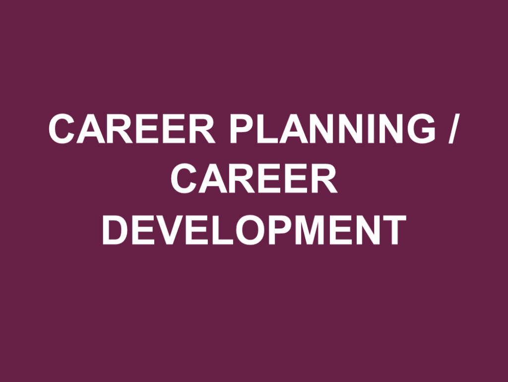 Link to resources on career planning and/or career development.